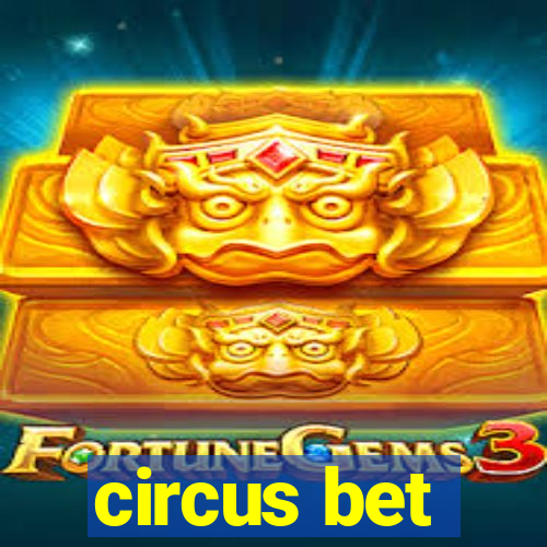 circus bet